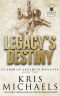[Guardian Security Dynasty 02] • Legacy's Destiny